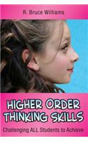 Higher-Order Thinking Skills: Challenging All Students to Achieve