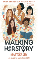 Walking Herstory: New York City