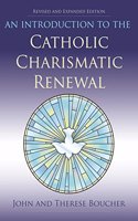 An Introduction to the Catholic Charismatic Renewal