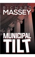 Municipal Tilt