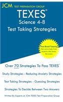 TEXES Science 4-8 - Test Taking Strategies