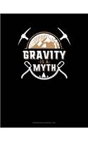 Gravity Is A Myth: Storyboard Notebook 1.85:1(664 Storyboard Notebook 1.85:1)