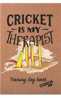 Cricket Is My Therapist
