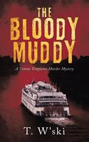 Bloody Muddy: A Tommy Templeton Murder Mystery