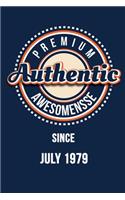 Premium Authentic Awesomensse Since JULY 1979