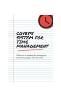 Covey's system for time management