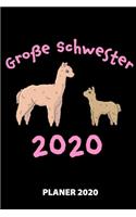 Große Schwester 2020 Planer 2020: 140 Vorgefertigte Seiten - Ca. Din A5 - 12 Monate - Kalender - Wochenplaner - Monatsplaner -Tagesplaner - Timer - Terminplaner - Studentenplaner - S