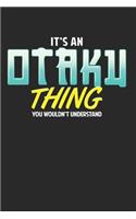 It's an Otaku Thing You Wouldn't Understand Lover