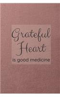Grateful Heart is Good Medicine