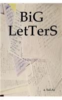 BiG LetTerS