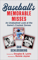 Baseball's Memorable Misses