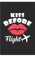 Kiss before flight: 6x9 Flight Attendant - lined - ruled paper - notebook - notes