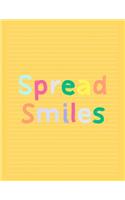 Spread Smiles: Fancy Colorful Lined Journal, Large College Ruled Notebook for Teens Kids Students Girls Teachers Moms Univeristy School Notes Gift