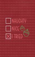 Naughty Nice I tried