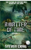A Matter Of Time