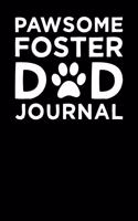 Pawsome Foster Dad Journal