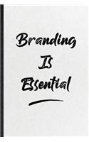 Branding Is Essential