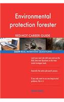 Environmental protection forester RED-HOT Career; 2559 REAL Interview Questions