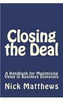 Closing the Deal