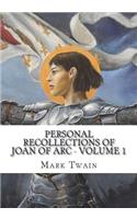 Personal Recollections of Joan of Arc - Volume 1