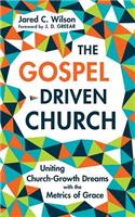 The Gospel-Driven Church