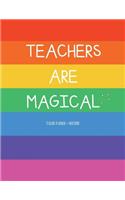 Teacher Planner + Notebook (Teachers Are Magical)