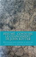 Résumé - Conduire le changement de John Kotter