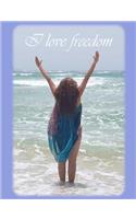I Love Freedom