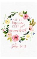 If Ye Love Me, Keep My Commandments John 14