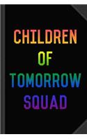 Children of Tomorrow Squad Journal Notebook: Blank Lined Ruled for Writing 6x9 120 Pages