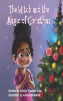 Witch and the Magic of Christmas