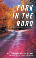 Fork in the Road: (3 The Winding Road)