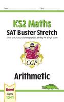 New KS2 Maths SAT Buster Stretch: Arithmetic (for tests in 2019)