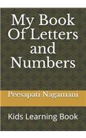My Book Of Letters and Numbers: kids Learning Book