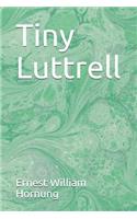 Tiny Luttrell