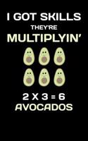 I Got Skills They're Multiplyin: Math Journals for Kids