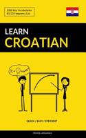 Learn Croatian - Quick / Easy / Efficient: 2000 Key Vocabularies: 2000 Key Vocabularies
