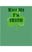 Kiss Me I'm Irish