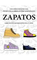 Libro de pintar para niños de 4-5 años (Zapatos): Este libro tiene 40 páginas para colorear sin estrés, para reducir la frustración y mejorar la confianza. Este libro ayudará a los niños muy pequeño(75 Libro de Pintar Para Niños de 4-5 Años)