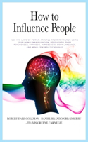 How to Influence People