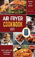 Air Fryer Cookbook for Beginners 2021