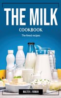 The Milk Cookbook