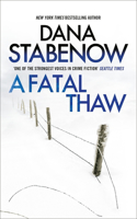A Fatal Thaw: Volume 2