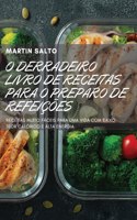 O Derradeiro Livro de Receitas Para O Preparo de Refeições