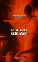 Spur der Schlange