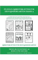 Arbeitsblätter für den Kindergarten (Puzzles Arbeitsblätter für den Kindergarten: Band 4): 50 Arbeitsblätter. Der Preis dieses Buches beinhaltet die Erlaubnis, 20 weitere Bücher der Reihe kostenlos im PDF-Format herunterzuladen(4 Arbeitsblätter Für Den Kindergarten)