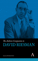 Anthem Companion to David Riesman
