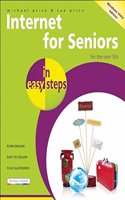 Internet for Seniors in Easy Steps Vista Edition: For the over 50's, Windows Vista Edition: For the over 50's, Windows Vista Edition