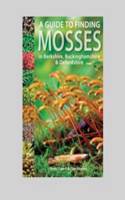 Guide to Finding Mosses in Berkshire, Buckinghamshire and Ox
