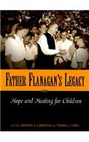 Father Flanagan's Legacy